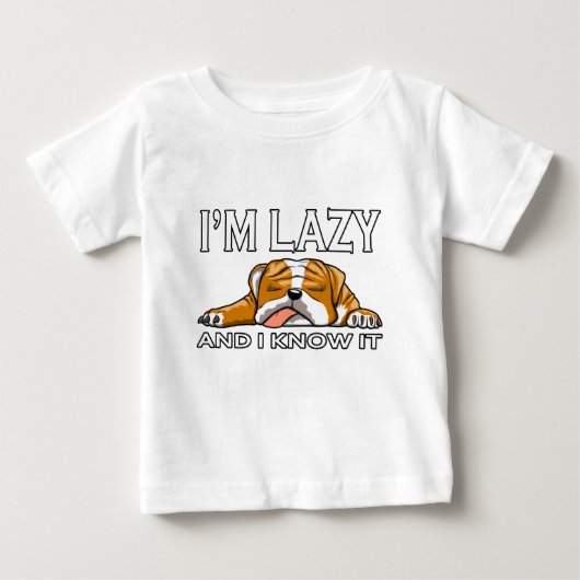 私は怠け者です 英語のブルドッグ ベビーTシャツ (正面)