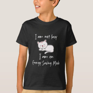 私は怠け者ではなく、エネルギーのモ救ードの少年だ Tシャツ
