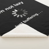 私は怠惰ではない – 単にバッファリング – 毛布おもしろい10代の剤 シェルパブランケット (3/4)