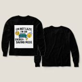 私は怠惰ではない、私はエネルギーのモード救にある (デザイン 正面＆背面)