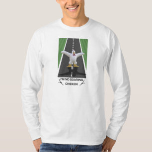 私は急上昇した鶏ではないです Tシャツ
