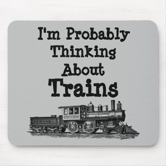 私は恐らく考える蒸気機関の列車について マウスパッド (正面)