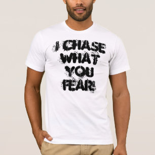 私は恐れているものを追跡します! Tシャツ