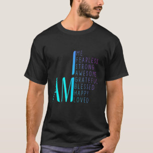 私は恐れを知らない私はインスピレーションを受け賛美ている Tシャツ