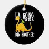 私は恐竜の兄になる セラミックオーナメント (正面)