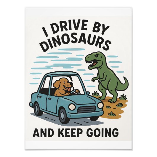 私は恐竜を運転して行保く フォトプリント            (正面)