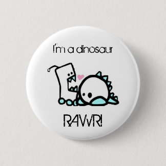 私は恐竜RAWRです! 缶バッジ