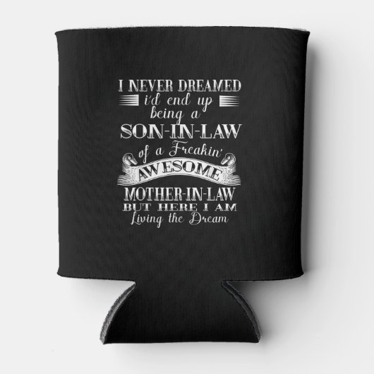 私は息子を自由な母親の法で夢にも思わなかった素晴らし。 缶クーラー (正面)