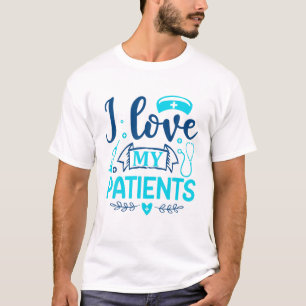 私は患者を愛している ナース Tシャツ