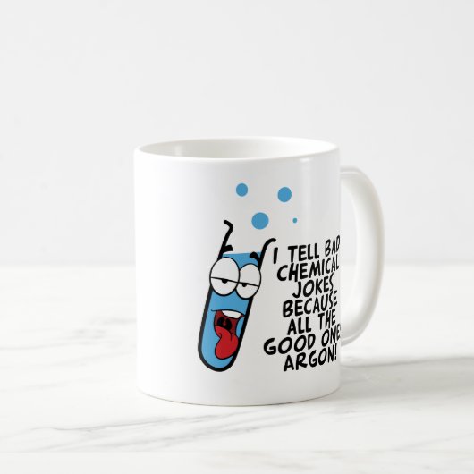 私は悪い化学薬品の冗談におもしろいなしゃれを言います コーヒーマグカップ (正面右)