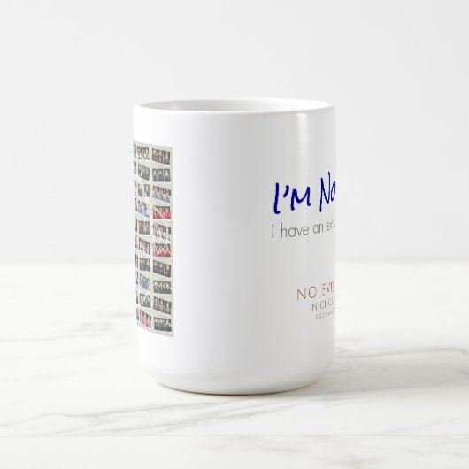 私は悪ではない – それを証明する展示@ NC コーヒーマグカップ (中央)