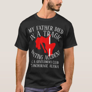 私は悲劇的な狩り事故部で死にたい Tシャツ