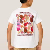 私は悲鳴を上げる皆さんアイスクリームを欲しがる Tシャツ (裏面)