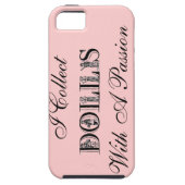 私は情熱のiphoneの場合カバーが付いている人形を集めます Case-Mate iPhoneケース (裏面)