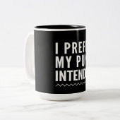 私は意図されている私のしゃれを好みます ツートーンマグカップ (正面左)