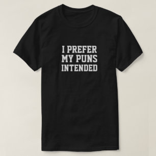 私は意図されている私のしゃれを好みます Tシャツ