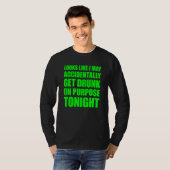 私は意図して得るかも飲しれない Tシャツ (正面フル)
