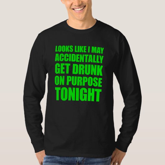 私は意図して得るかも飲しれない Tシャツ (正面)