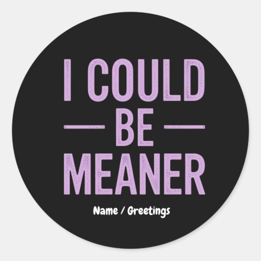 "私は意地悪になることができる"ヴィンテージレトロミーム ラウンドシール (正面)