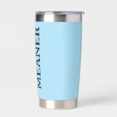 私は意地悪になることができる – 熱おもしろい的タンブラー 保温保冷タンブラー (左面)