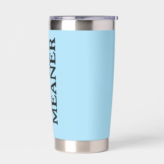 私は意地悪になることができる – 熱おもしろい的タンブラー 保温保冷タンブラー (左面)