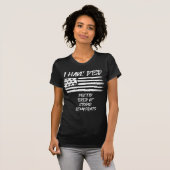 私は愚かかわいらしな民主党員のおもしろいPに疲れている Tシャツ (正面フル)