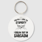 私は愚かさにアレルギーだ – 皮肉で分かる キーホルダー (正面)