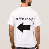 私は愚かとあります(あなたの左で) Tシャツ (裏面)