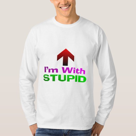 私は愚かとあります Tシャツ (正面)