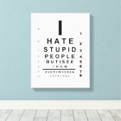 私は愚かな人々の目線が嫌い キャンバスプリント (インサイチュ (ウッドフロア))