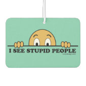 私は愚かな人々を見る カーエアーフレッシュナー (正面)