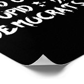 私は愚かな民主主かわいらし党に疲れている ポスター (角)