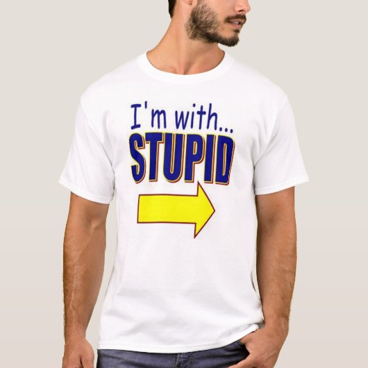 私は愚かなTシャツとあります Tシャツ (正面)