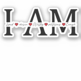 私は愛され、選ばれ、価値があり、勝利し、十分である シール