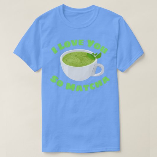 私は愛してそう抹茶抹茶パン2 Tシャツ (デザイン正面)