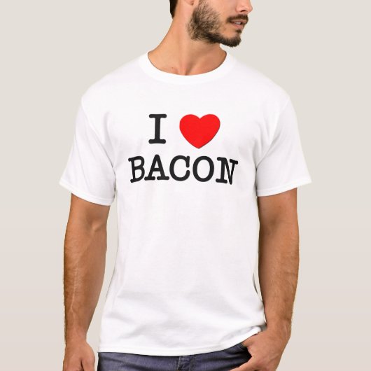 私は愛しますベーコン(食糧)を Tシャツ (正面)