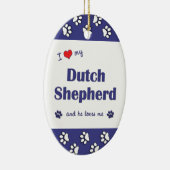 私は愛します私のオランダの羊飼い(オス犬)を セラミックオーナメント (右)