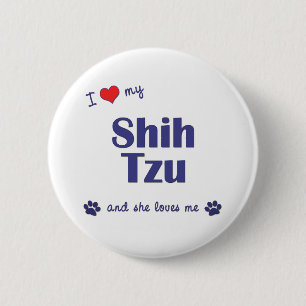 私は愛します私のシーズー（犬） Tzu (メス犬)を 缶バッジ