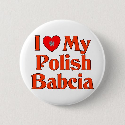 私は愛します私のポーランドのBabcia (祖母)を 缶バッジ (正面)