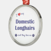 私は愛します私の国内Longhairs (多数猫)を メタルオーナメント (左)