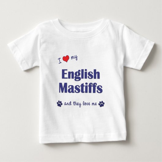 私は愛します私の英国のマスティフ(多数犬)を ベビーTシャツ (正面)