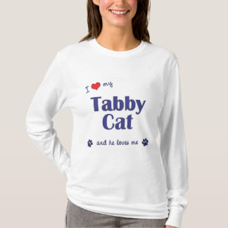 私は愛します私の虎猫猫(オス猫)を Tシャツ