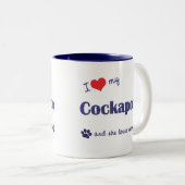私は愛します私のCockapoo (メス犬)を ツートーンマグカップ (正面右)