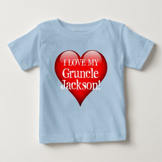"私は愛します私のGruncle (名前)を!" 大きい赤いハートを使って ベビーTシャツ (正面)