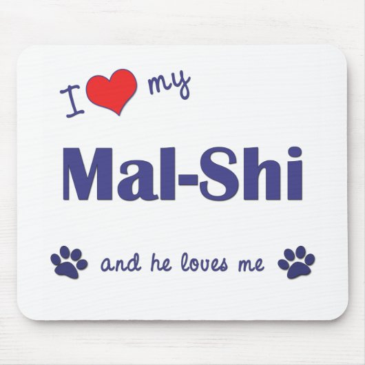私は愛します私のMALShi (オス犬)を マウスパッド (正面)
