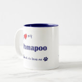 私は愛します私のPomapoo (メス犬)を ツートーンマグカップ (正面左)
