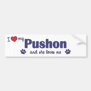 私は愛します私のPushon (メス犬)を バンパーステッカー
