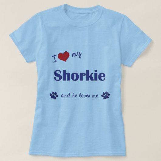 私は愛します私のShorkie (オス犬)を Tシャツ (デザイン正面)