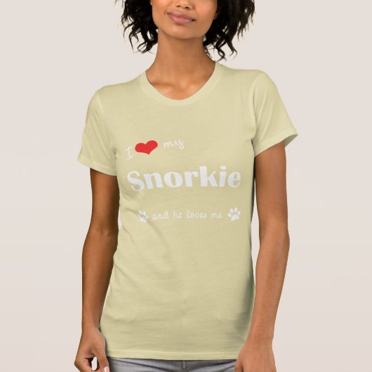 私は愛します私のSnorkie (オス犬)を Tシャツ (正面)