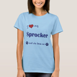 私は愛します私のSprocker (メス犬)を Tシャツ